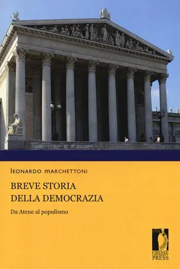 Popolare Breve storia della democrazia. Da Atene al populismo