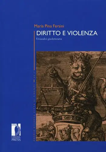 Solo Oggi Diritto e violenza. Un‘analisi giusletteraria