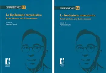 Non Perdere La fondazione romanistica. Scritti di storia e di diritto romano. Vol. 2