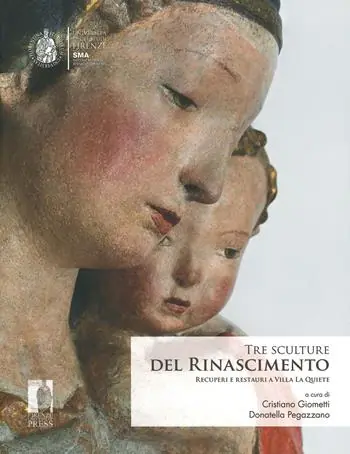 Offerta Limitata Tre sculture del rinascimento. Recuperi e restauri a Villa La Quiete. Ediz. illustrata