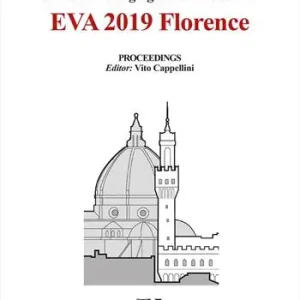 Electronic imaging & the visual arts. EVA 2019 Florence (8-9 May 2019) Occasione Imperdibile
