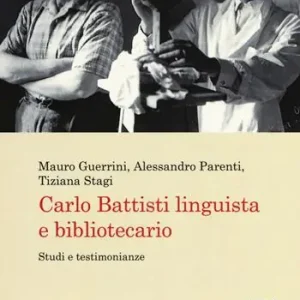Pagamento Sicuro Carlo Battisti linguista e bibliotecario. Studi e testimonianze