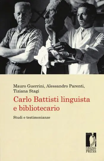 Pagamento Sicuro Carlo Battisti linguista e bibliotecario. Studi e testimonianze