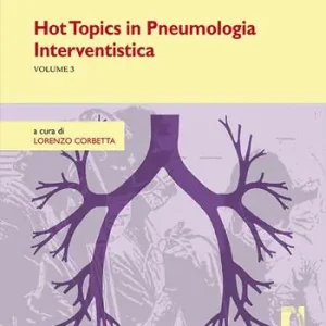 Hot topics in pneumologia interventistica. Vol. 3 Offerta Del Giorno