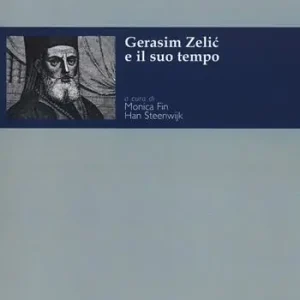 Gerasim Zelic e il suo tempo Offerta Del Giorno