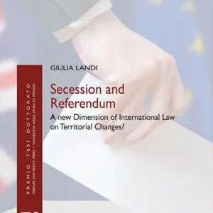 Secession and referendum. A new dimension of International Law on Territorial Changes? Prezzo Di Fabbrica