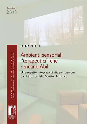 Non Perdere Ambienti sensoriali «terapeutici» che rendano abili. Un progetto integrato di vita per persone con disturbi dello spettro autistico