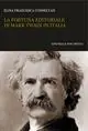 La fortuna editoriale di Mark Twain in Italia Bestseller
