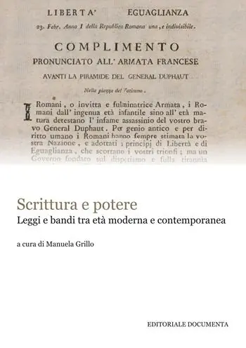 Quantità Limitata Scrittura e potere. Leggi e bandi tra età moderna e contemporanea. Atti del Convegno (Roma, 24 settembre 2015)