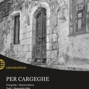 Per Cargeghe. Ediz. illustrata Ultima Occasione