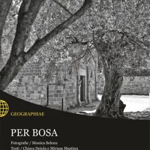 Per Bosa. Ediz. illustrata Solo Oggi