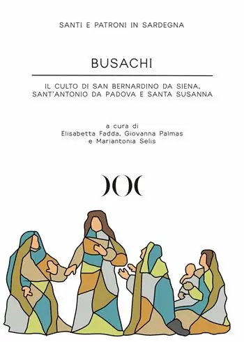 Novità Busachi. Il culto di San Bernardino da Siena, Sant‘Antonio da Padova e Santa Susanna