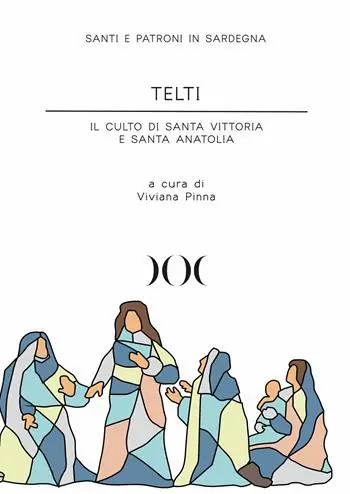 Prezzo Basso Telti. Il culto di santa Vittoria e santa Anatolia