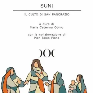 Ultime Pezzi Suni. Il culto di San Pancrazio