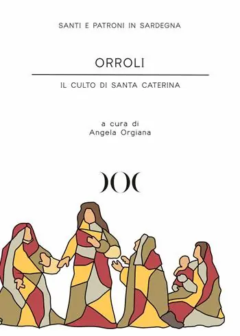 Orroli. Il culto di Santa Caterina Vendita Finale