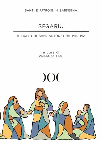 Segariu. Il culto di Sant‘Antonio da Padova Ultima Occasione