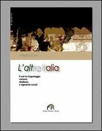 Offerta Speciale L‘ altra Italia. Il Sud tra brigantaggio, camorra, ribellismo e ingiustizie sociali