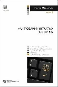 Ejustice amministrativa in Europa Esclusivo