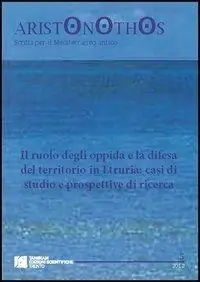 Subito Disponibile Il ruolo degli oppida e la difesa del territorio in Etruria. Casi di studio e prospettive di ricerca