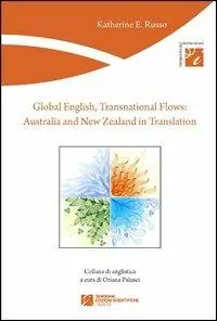 Novità Global english, transnational flows. Australia and New Zealand in translation