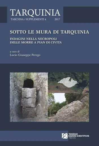 Sotto le mura di Tarquinia. Indagini nella necropoli delle Morre a Pian di Civita Direttamente Dal Produttore