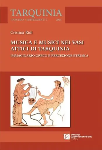 Compra Adesso Musica e musici nei vasi attici di Tarquinia. Immaginario greco e percezione etrusca