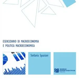 Prezzo Di Fabbrica Eserciziario di macroeconomia e politica macroeconomica