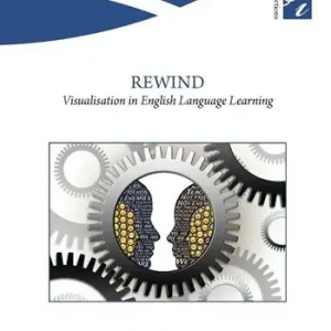 Rewind. Visualisation in English Language Learning Direttamente Dal Produttore