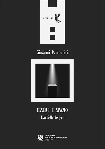 Essere e spazio. L‘anti-Heidegger Professionale