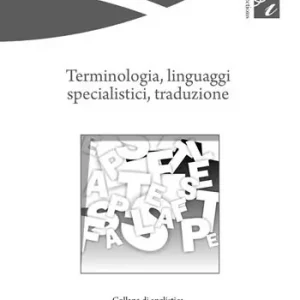 Terminologia, linguaggi specialistici, traduzione Prezzo Di Fabbrica