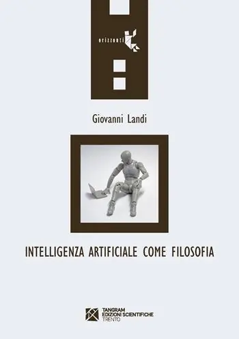 Ultime Pezzi Intelligenza artificiale come filosofia