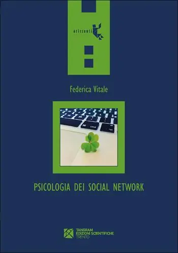 Psicologia dei social network. Chi (non) vogliamo essere online Ultimissimo Modello