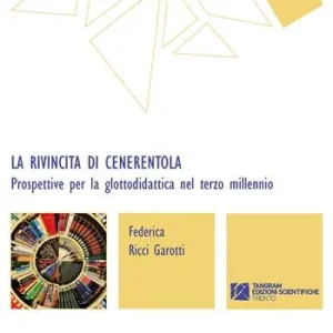 Scelto Dai Clienti La rivincita di Cenerentola. Prospettive per la glottodidattica nel terzo millennio