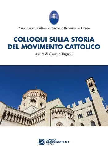 Colloqui sulla storia del movimento cattolico trentino Super Prezzo