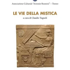 Prezzo Scontato Le vie della mistica
