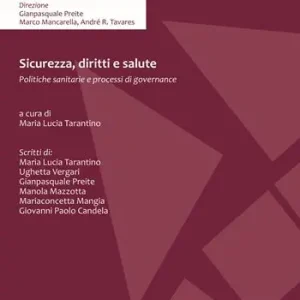 Affare Sicurezza, diritti e salute. Politiche sanitarie e processi di governance
