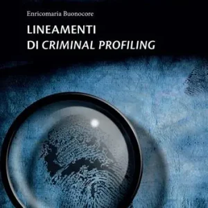 Lineamenti di criminal profiling Nuovo Arrivo