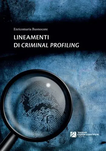 Lineamenti di criminal profiling Nuovo Arrivo