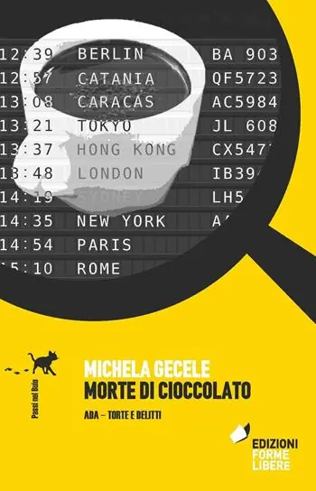 Morte di cioccolato. Ada, torte e delitti Occasione Imperdibile