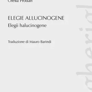 Elegie allucinogene (Elegii halucinogene) Esclusivo