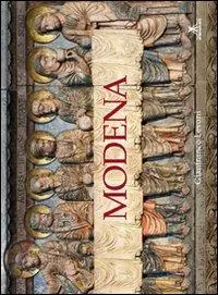 Modena. Ediz. illustrata Ultime Pezzi