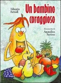 Un bambino coraggioso Compra Adesso