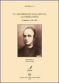 Sul modernismo della rivista La Ghirlandina. Nonantola 1906-1907 Scelto Dai Clienti