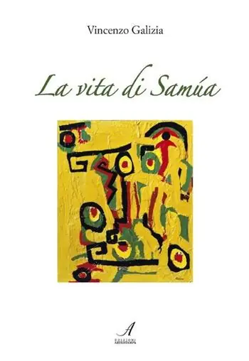 La vita di Samùa Ultimissimo Modello