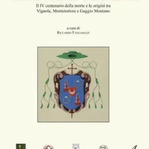 Giovanni Fontana. Vicario di san Carlo Borromeo a Nonantola e a Milano e vescovo di Ferrara Must-Have