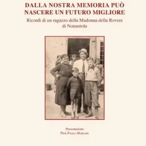Reso Gratuito Dalla nostra memoria può nascere un futuro migliore
