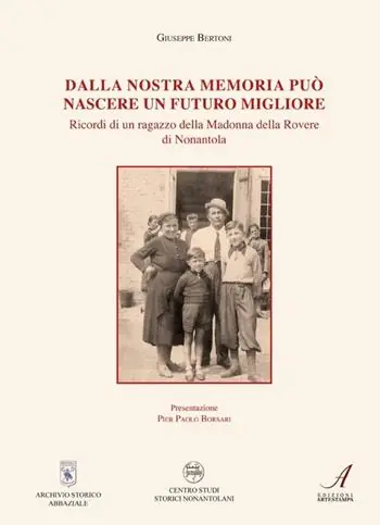 Reso Gratuito Dalla nostra memoria può nascere un futuro migliore