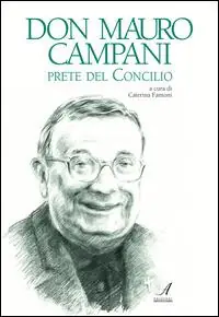 Don Mauro Campani. Prete del Concilio Compra Adesso