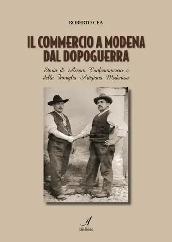 Offerta Limitata Il commercio a Modena dal dopoguerra