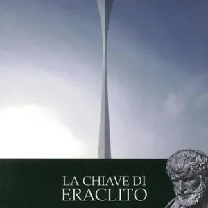 La chiave di Eraclito Direttamente Dal Produttore